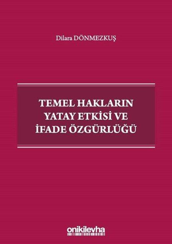 Temel Hakların Yatay Etkisi ve İfade Özgürlüğü - On İki Levha Yayıncılık - Image 1
