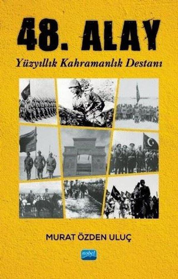 48. Alay - Yüzyıllık Kahramanlık Destanı - Nobel Akademik Yayıncılık - Image 1