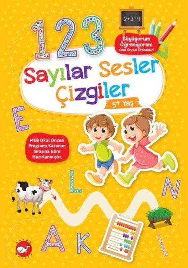 Sayılar Sesler Çizgiler - Büyüyorum Öğreniyorum - Okul Öncesi Etkinlikleri - Beyaz Balina Yayınları - Image 1