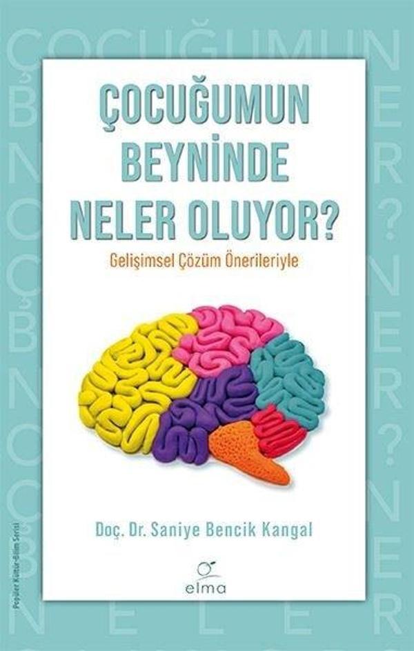 Çocuğumun Beyninde Neler Oluyor? - Elma Yayınevi - Image 1