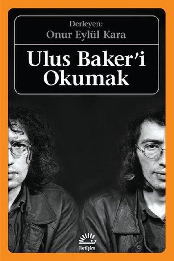 Ulus Baker'i Okumak - İletişim Yayınları - Image 1
