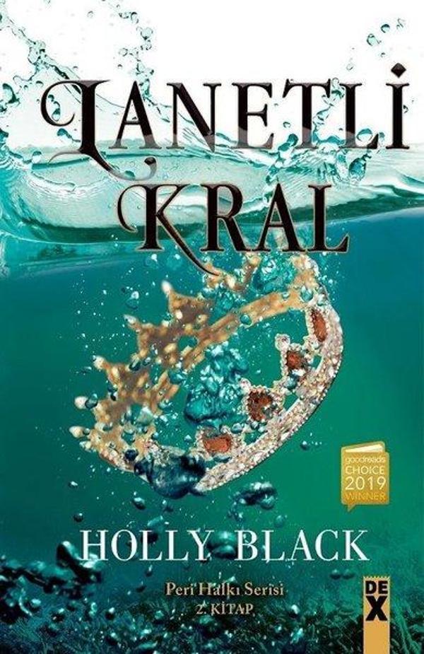Lanetli Kral - Peri Halkı Serisi 2.Kitap - DEX - Image 1