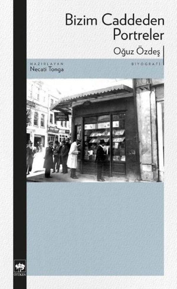 Bizim Caddeden Portreler - Ötüken Neşriyat - Image 1
