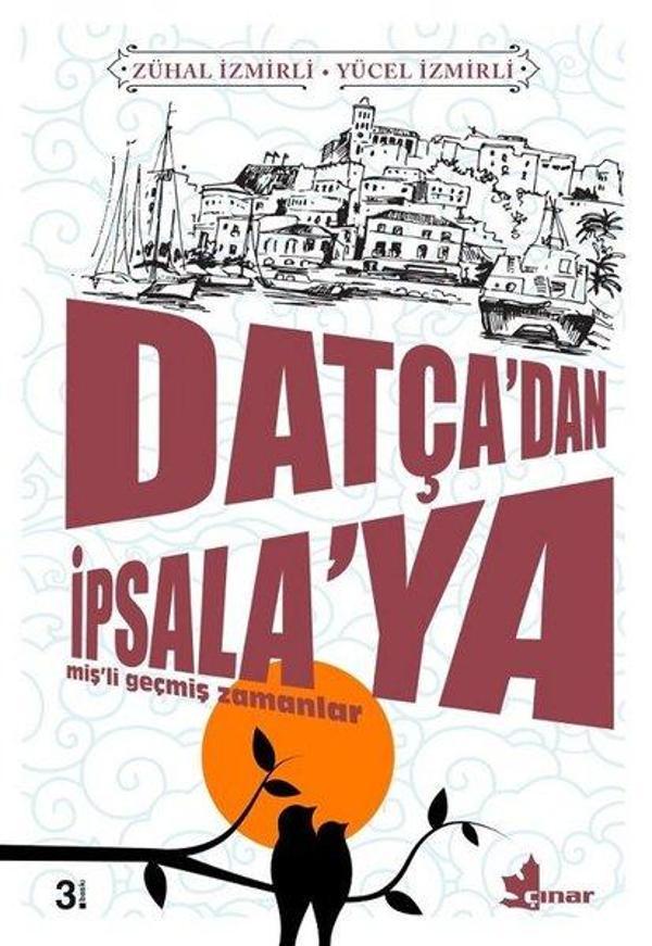 Datça'dan İpsala'ya-Miş'li Geçmiş Zamanlar - Çınar Yayınları - Image 1