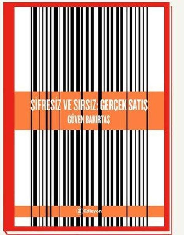 Şifresiz ve Sırsız: Gerçek Satış - Edisyon Kitap - Image 1