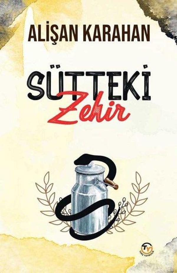Sütteki Zehir - Tunç Yayıncılık - Image 1