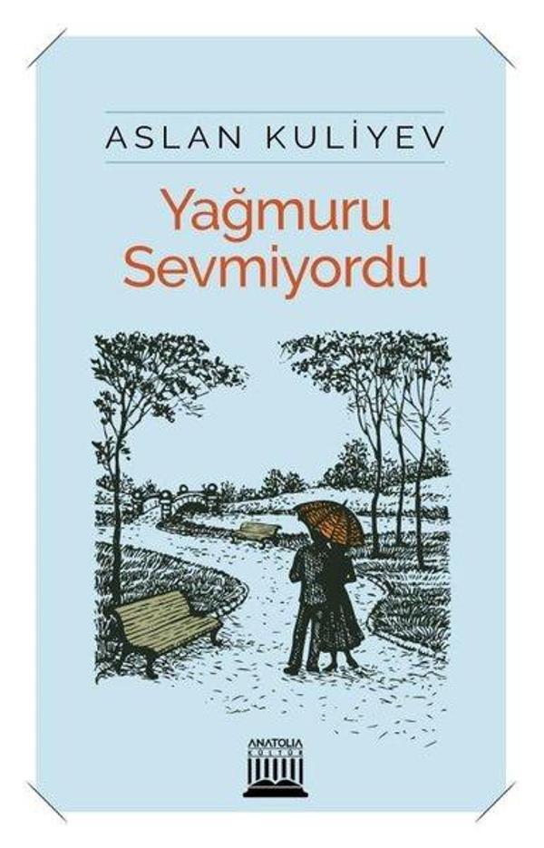 Yağmuru Sevmiyordu - Anatolia Kültür - Image 1