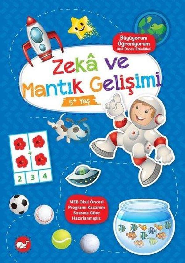 Zeka ve Mantık Gelişimi - Büyüyorum Öğreniyorum - Okul Öncesi Etkinlikleri - Beyaz Balina Yayınları - Image 1