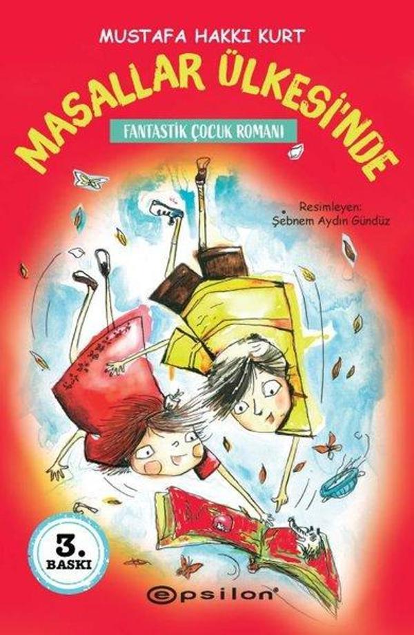 Masallar Ülkesi'nde - Fantastik Çocuk Romanı - Epsilon Yayınevi - Image 1