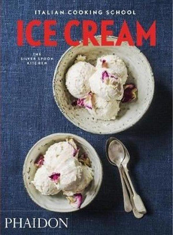 Italian Cooking School: Ice Cream - Phaidon - Image 1
