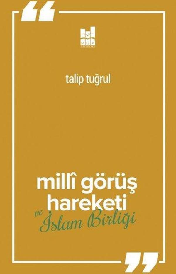Milli Görüş Hareketi ve İslam Birliği - MGV Yayınları - Image 1