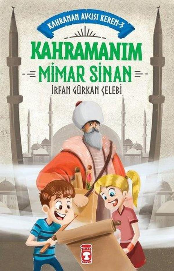 Kahramanım Mimar Sinan - Kahraman Avcısı Kerem 3 - Timaş Çocuk - Image 1