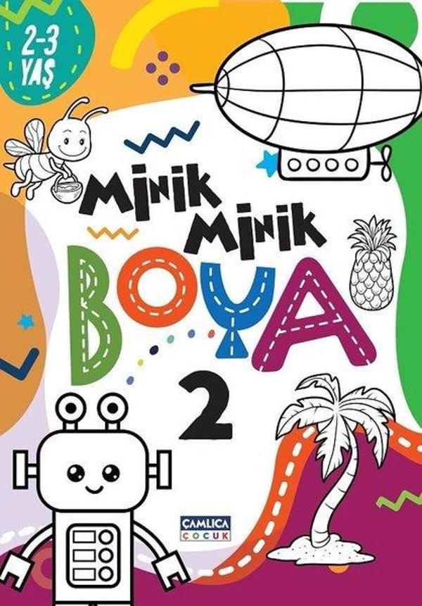 Minik Minik Boya 2-3 Yaş - 2 - Çamlıca Çocuk Yayınları - Image 1