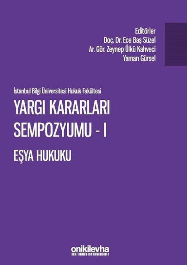 Yargı Kararları Sempozyumu - 1 Eşya Hukuku - On İki Levha Yayıncılık - Image 1