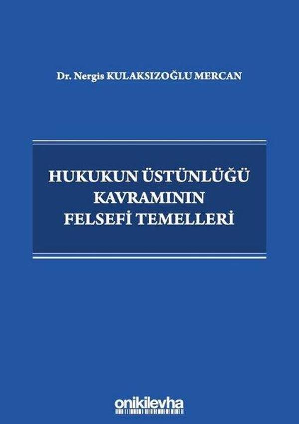 Hukukun Üstünlüğü Kavramının Felsefi Temelleri - On İki Levha Yayıncılık - Image 1