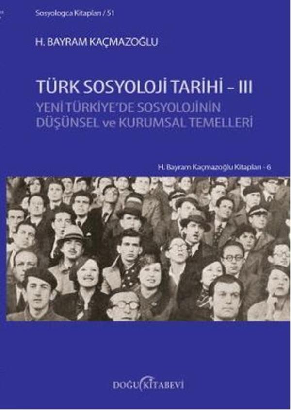 Türk Sosyoloji Tarihi 3 - Doğu Kitabevi - Image 1