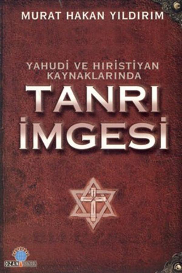 Yahudi Ve Hristiyan Kaynaklarında Tanrı İmgesi - Ozan Yayıncılık - Image 1
