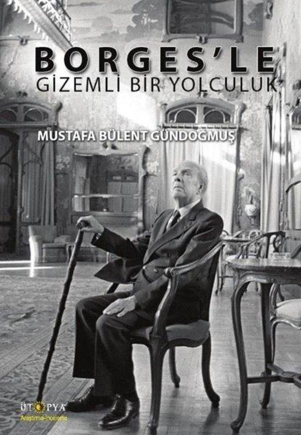 Borges'le Gizemli Bir Yolculuk - Ütopya Yayınevi - Image 1