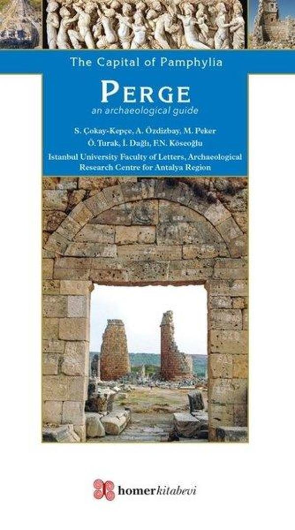 The Capital Of Pamphylia Perge an Archaeological Guide - Homer Kitabevi - Image 1