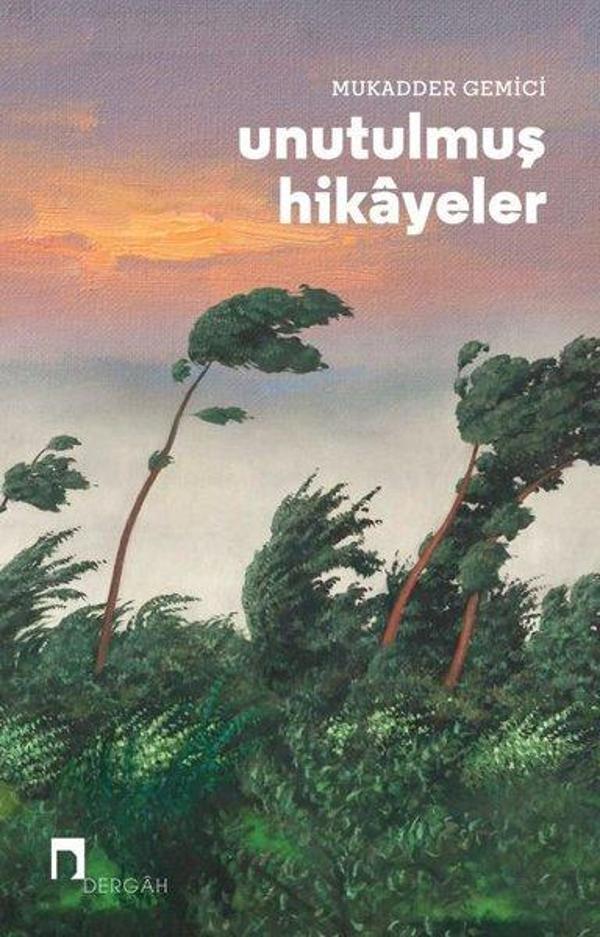 Unutulmuş Hikayeler - Dergah Yayınları - Image 1