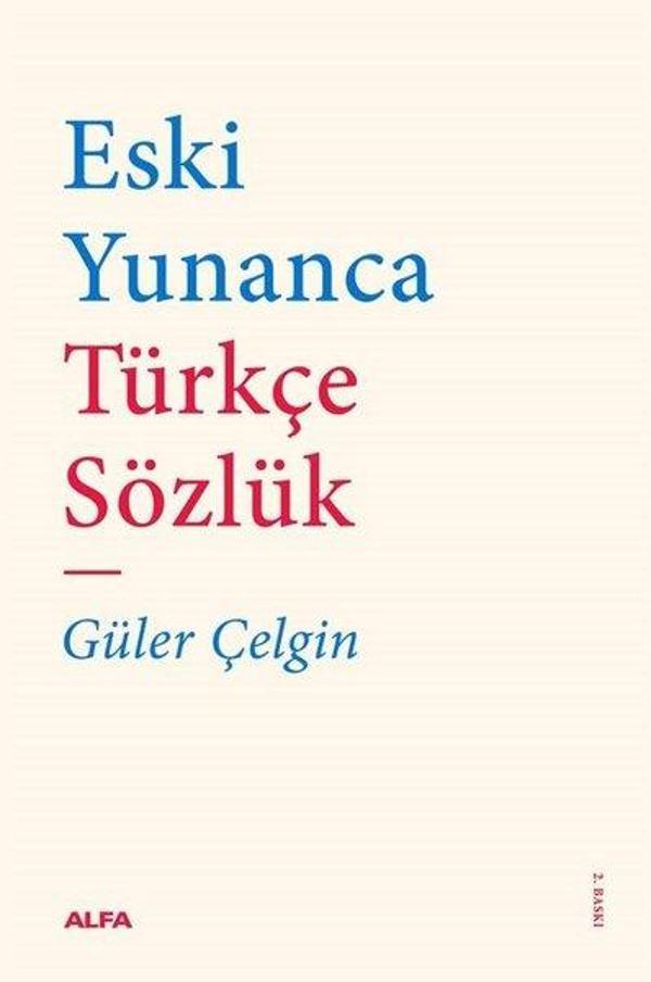 Eski Yunanca Türkçe Sözlük - Alfa Yayıncılık - Image 1