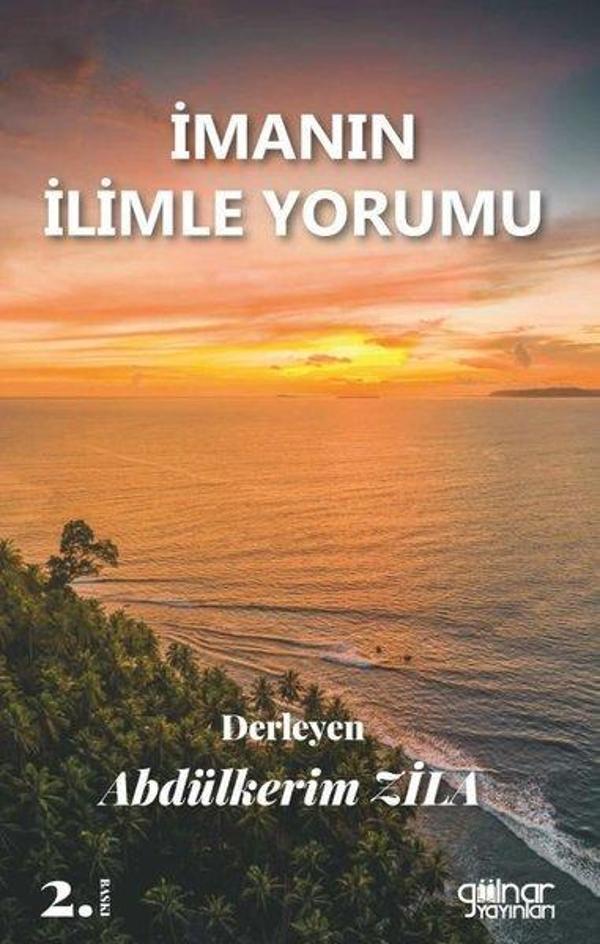 İmanın İlimle Yorumu - Gülnar Yayınları - Image 1