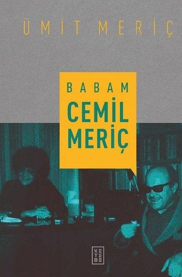 Babam Cemil Meriç - Ketebe - Image 1