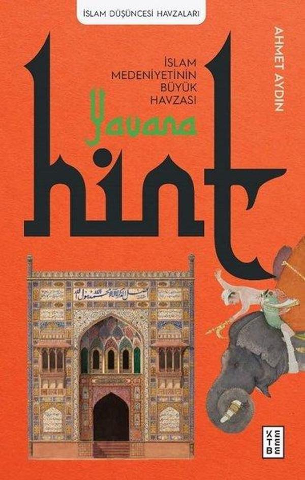 Yavana: İslam Medeniyetinin Büyük Havzası - Hint - Ketebe - Image 1
