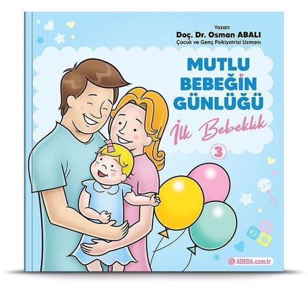 Mutlu Bebeğin Günlüğü 3 - İlk Bebeklik - Adeda Yayıncılık - Image 1