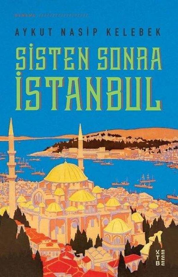Sisten Sonra İstanbul - Ketebe - Image 1