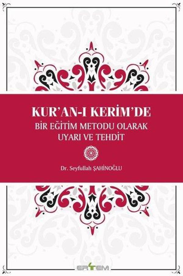 Kur'an-ı Kerim'de Bir Eğitim Metodu Olarak Uyarı ve Tehdit - Ertem Kafkars Eğitim Yayınları - Image 1
