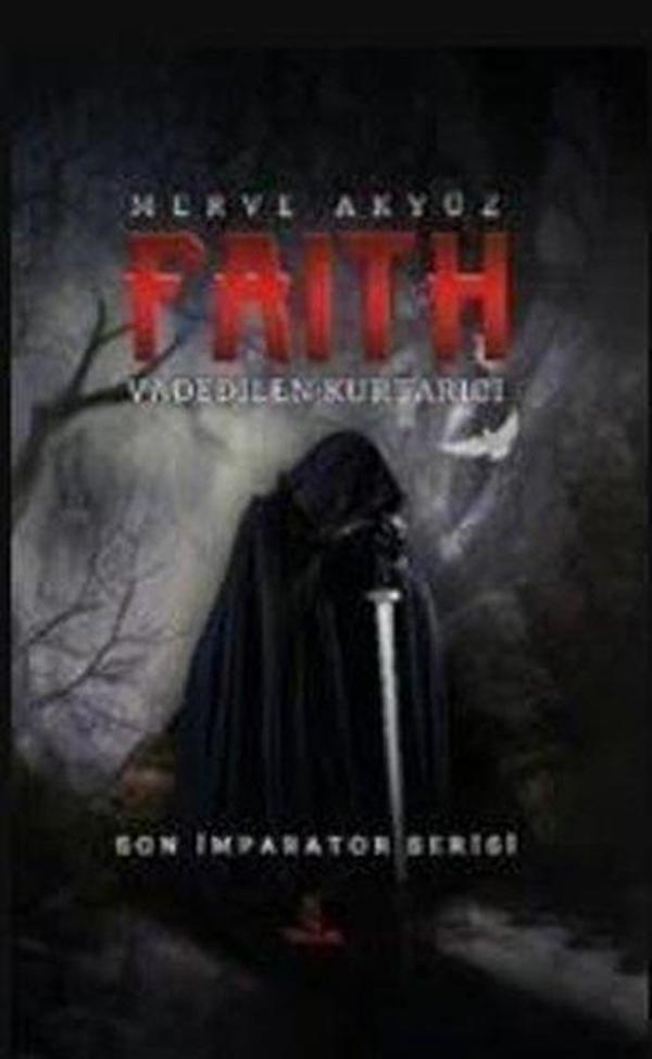 Faith - Vadedilen Kurtarıcı - Otantik Kitap - Image 1