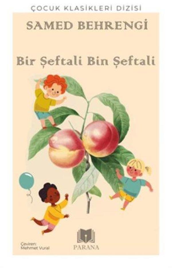 Bir Şeftali Bin Şeftali - Çocuk Klasikleri - Parana - Image 1