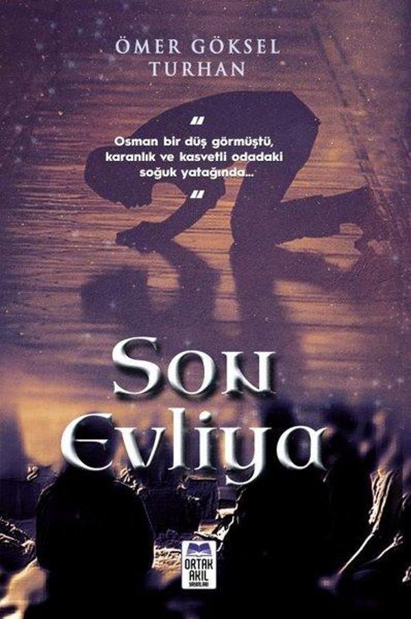 Ortak Akıl Yayınları Son Evliya - Ortak Akıl Yayınları - Image 1