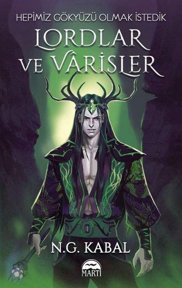 Hepimiz Gökyüzü Olmak İstedik - Lordlar ve Varisler Yeşil Şömiz - Martı Yayınları Yayınevi - Image 1
