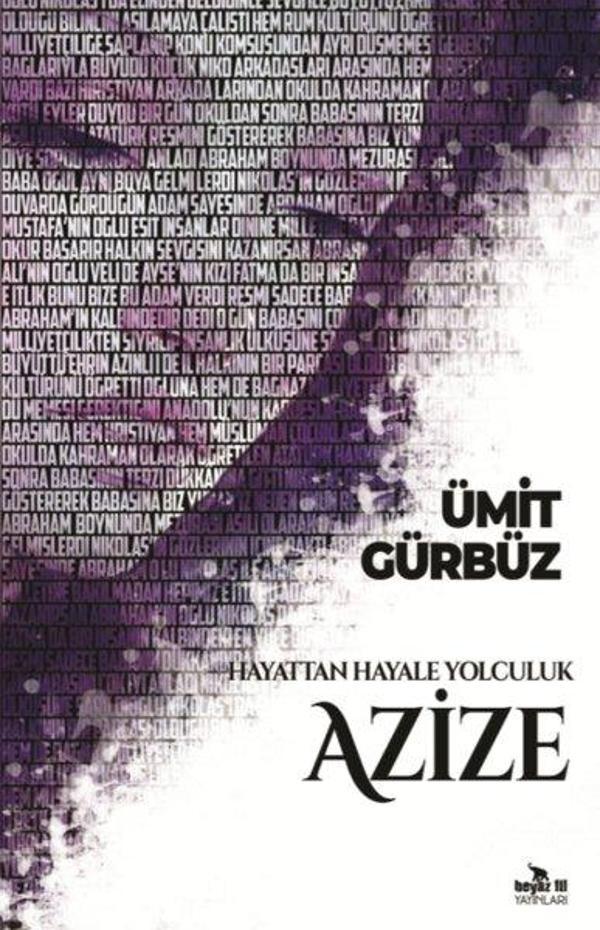 Hayattan Hayale Yolculuk Azize - Beyaz Fil Yayınları - Image 1