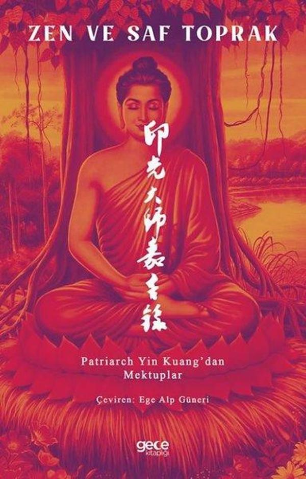 Zen ve Saf Toprak - Patriarch Yin Kuang'dan Mektuplar - Gece Kitaplığı - Image 1
