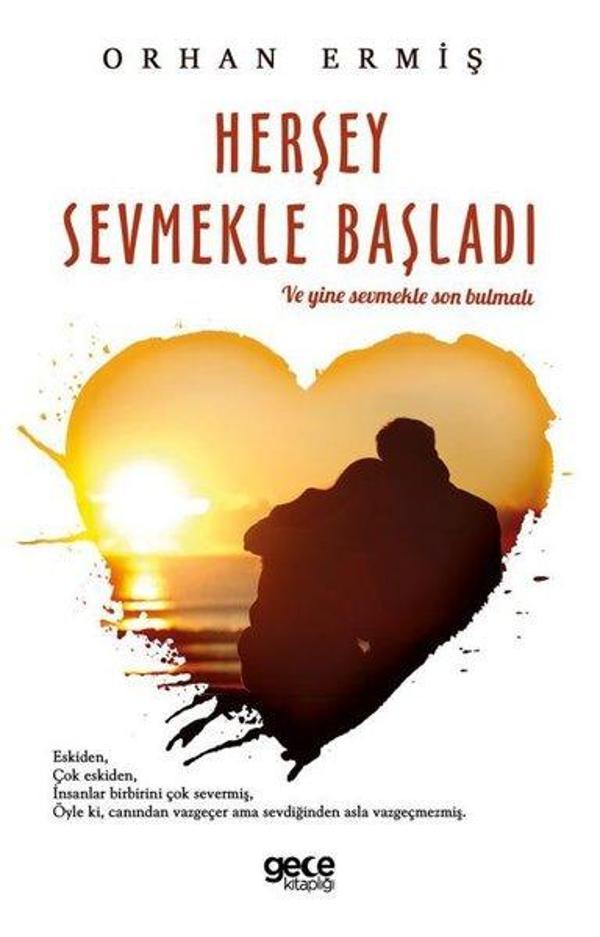 Herşey Sevmekle Başladı - Gece Kitaplığı - Image 1