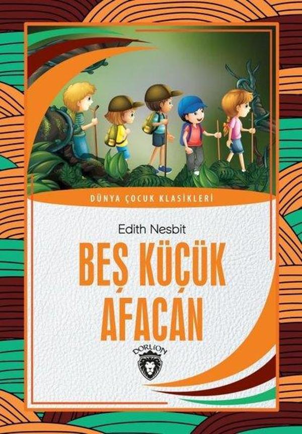 Beş Küçük Afacan - Dünya Çocuk Klasikleri - Dorlion Yayınevi - Image 1