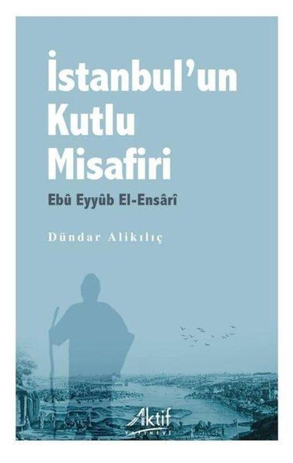 İstanbul'un Kutlu Misafiri - Aktif Yayınları - Image 1