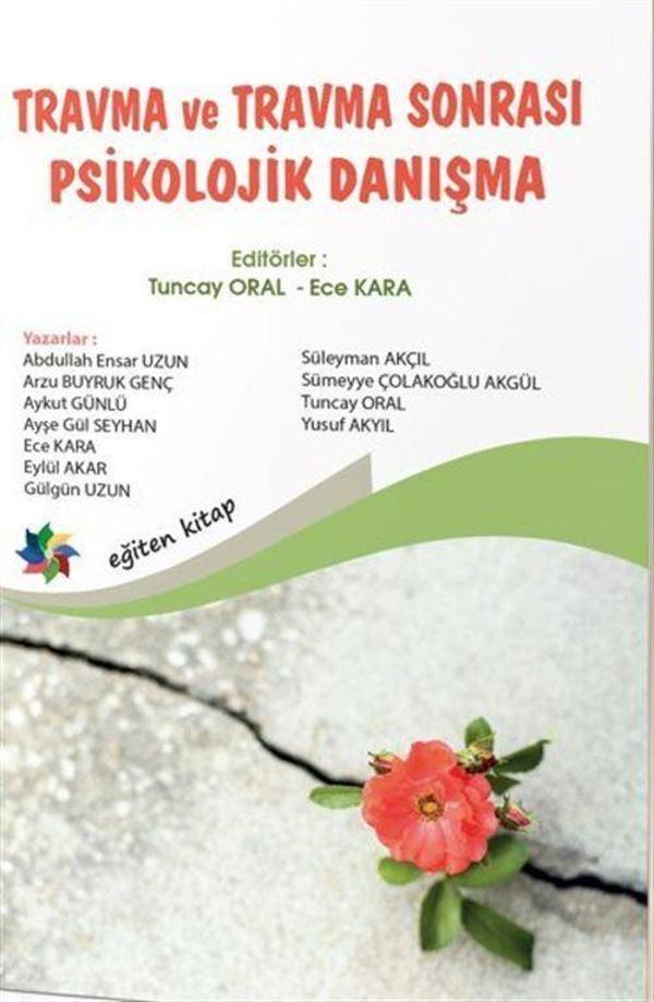 Travma ve Travma Sonrası Psikolojik Danışma - Eğiten Kitap - Image 1