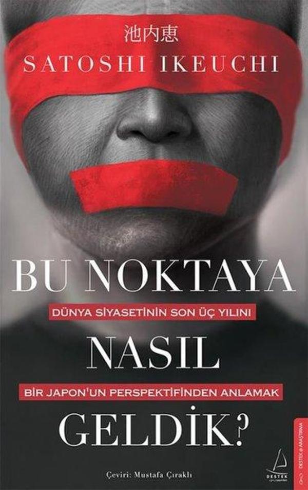 Bu Noktaya Nasıl Geldik? - Destek Yayınları - Image 1