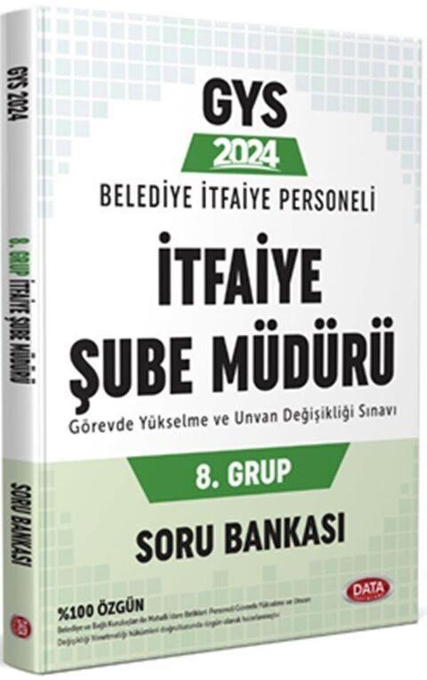 2024 Belediye İtfaiye Personeli 8. Grup İtfaiye Şube Müdürü GYS Soru Bankası Data Yayınları - Data Yayınları - Image 1