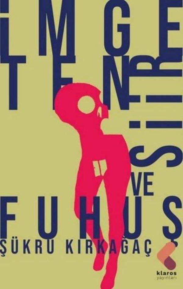 İmge Ten Şiir ve Fuhuş - Klaros Yayınları - Image 1