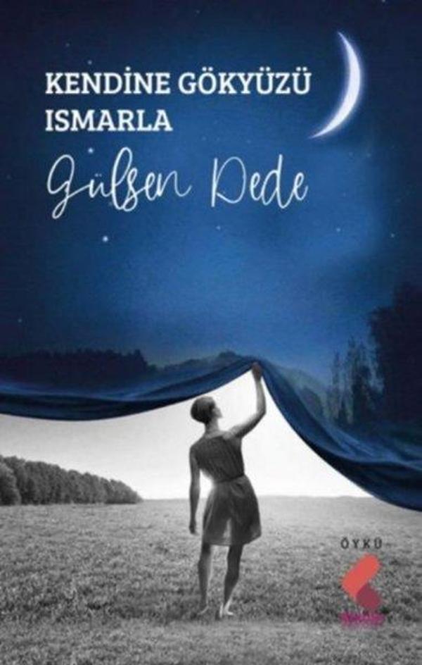 Kendine Gökyüzü Ismarla - Klaros Yayınları - Image 1