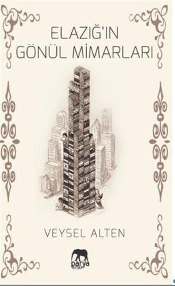 Elazığ'ın Gönül Mimarları - Parya Kitap - Image 1