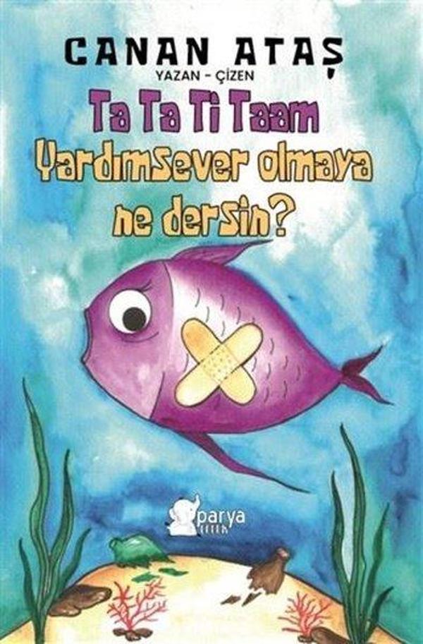 Ta Ta Ti Taam Yardımsever Olmaya Ne Dersin? - Parya Kitap - Image 1