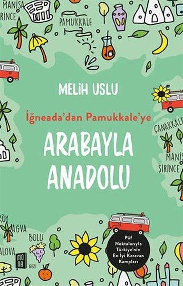 İğneada'dan Pamukkale'ye Arabayla Anadolu - Mona - Image 1