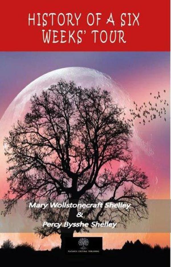 History of a Six Weeks' Tour - Platanus Publishing - Image 1