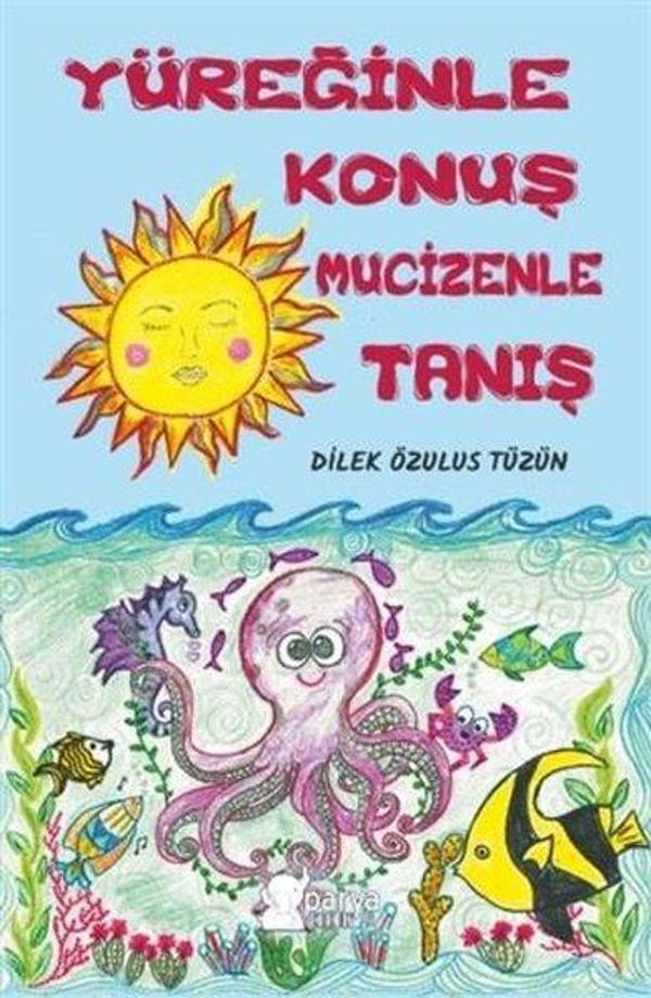 Yüreğinle Konuş Mucizenle Tanış - Parya Kitap - Image 1